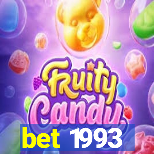 bet 1993